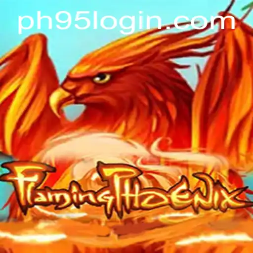 Exploring the World of FlamingPhoenix: The Rise of PH95