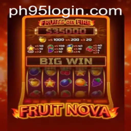 Introducing FruitNova: The New Era of Gaming with PH95